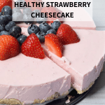 Low FODMAP healthy strawberry cheesecake