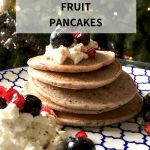 Low FODMAP and gluten-free fruit pancakes.