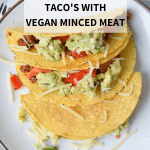 low FODMAP tacos with vegan minced meat