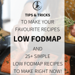Low FODMAP recipes - Making recipes low FODMAP