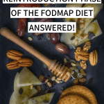 An image of a plate with cheese, figs, honey and oatcakes with the text: FAQ's about the reintroduction phase of the low FODMAP diet answered!